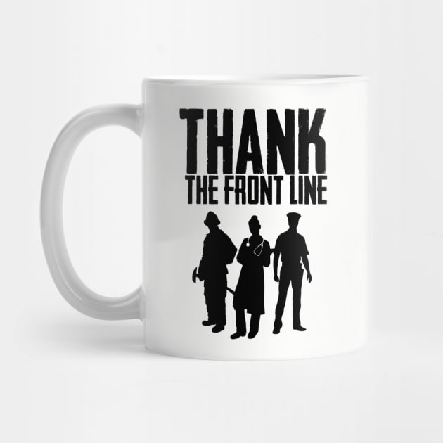 THANK THE FRONT LINE - Black by ROBZILLA